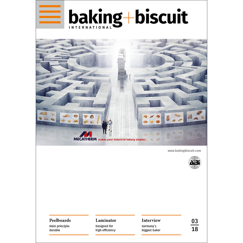 baking+biscuit 2018-03 digital: Peelboards Main principle:durable; Laminator Designed for high efficiency; Interview Germany`s biggest baker