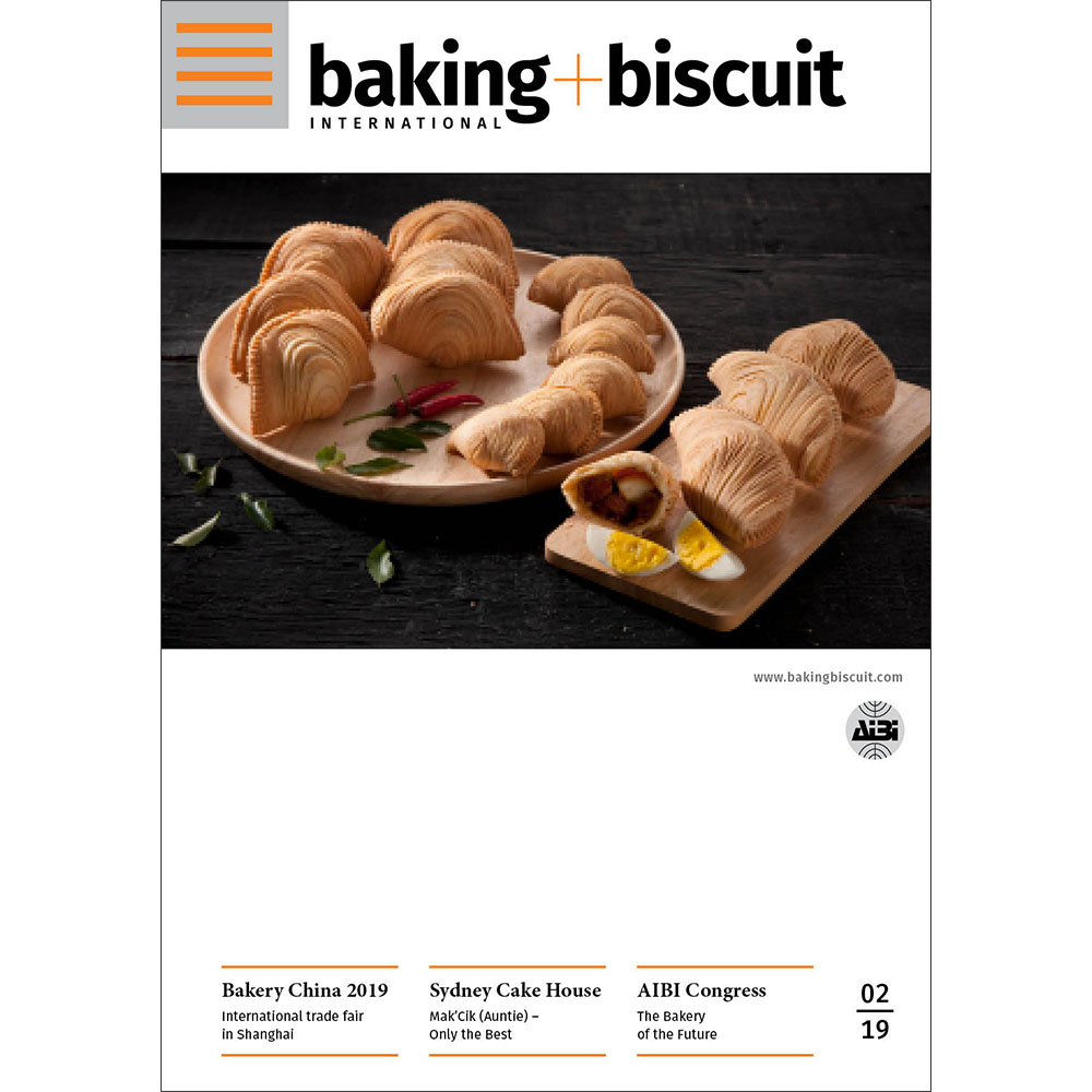 baking+biscuit 2019-02 digital: Bakery China 2019International trade fair in Shanghai; Sydney Cake House Mak’Cik (Auntie) – Only the Best ; AIBI Congress The Bakery of the Future